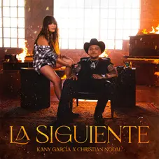 Kany García - LA SIGUIENTE (FT. CHRISTIAN NODAL) - SINGLE
