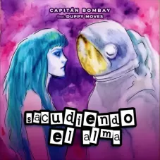 Capitn Bombay - SACUDIENDO EL ALMA - SINGLE