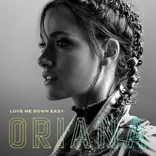 Oriana Sabatini - LOVE ME DOWN EASY - SINGLE