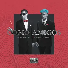 Rauw Alejandro - COMO AMIGOS - SINGLE 