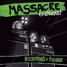 Massacre - RECUERDOS AL FUTURO (CD + DVD) - VIVO OBRAS