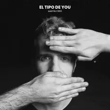 Martn Cirio La Faraona - EL TIPO DE YOU - SINGLE