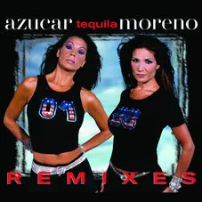 Azcar Moreno - TEQUILA REMIXES 