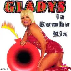 Gladys La Bomba Tucumana - LA BOMBA MIX