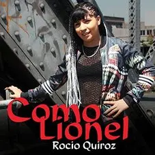 Rocío Quiroz - COMO LIONEL - SINGLE