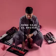 Manu Sija - EL PASTOR - SINGLE