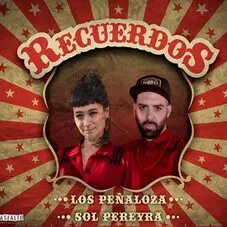 Los Peñaloza - RECUERDOS (FT. SOL PEREYRA) - SINGLE