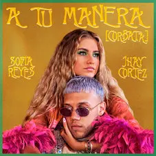 Sofía Reyes - A TU MANERA - SINGLE