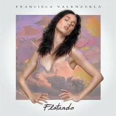 Francisca Valenzuela - FLOTANDO - SINGLE