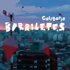 Los Caligaris - BARRILETES - SINGLE