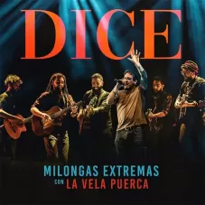 Milongas Extremas - DICE - EN VIVO - SINGLE