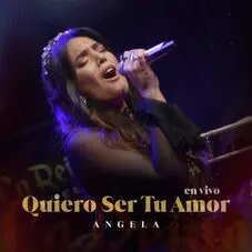 Ángela Leiva - QUIERO SER TU AMOR (EN VIVO) - SINGLE