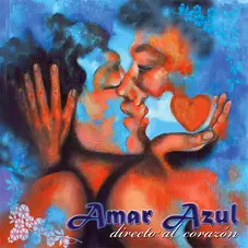 Amar Azul - DIRECTO AL CORAZN