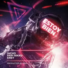 Iacho - ESTOY BIEN - SINGLE