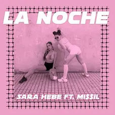 Sara Hebe - LA NOCHE - SINGLE