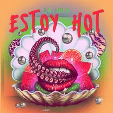 La Lulu - Estoy hot - SINGLE