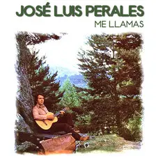 José Luis Perales - ME LLAMAS - SINGLE