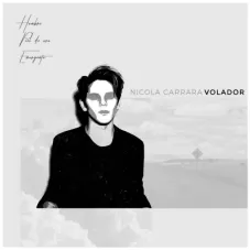 Nicola Carrara - VOLADOR - SINGLE