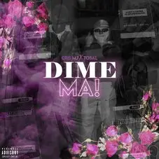 Cris Mj - DIME MA (CON TOBAL) - SINGLE