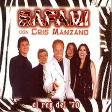 Cris Manzano - SAFARI CON CRIS MANZANO (EL REY DE LOS 70)
