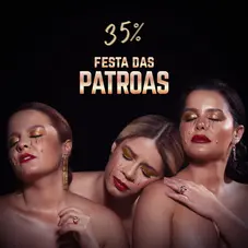Maiara & Maraisa - FESTA DAS PATROAS 35%