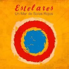 Estelares - UN MAR DE SOLES ROJOS