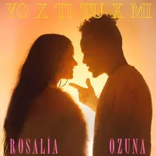 Rosalía - YO X TI, TU POR MI - SINGLE