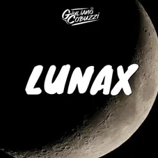 Giuli DJ (Giuliano Cobuzzi) - LUNAX (REMIX) - SINGLE