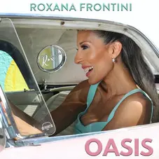 Roxana Frontini - OASIS - SINGLE