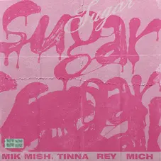 Tinna Rey - SUGAR - SINGLE