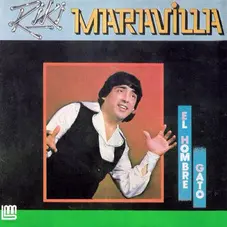 Ricky Maravilla - EL HOMBRE GATO