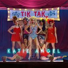 Katie ngel - TIK TAK - SINGLE