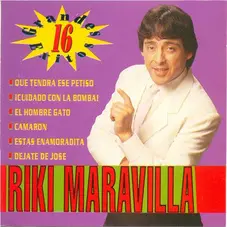 Ricky Maravilla - 16 GRANDES XITOS