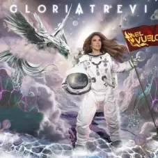 Gloria Trevi - EL  VUELO