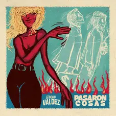 La Delio Valdez - PASARON COSAS - SINGLE