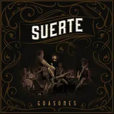 Guasones - SUERTE - SINGLE