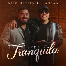 Nico Mattioli - QUDATE TRANQUILA - SINGLE