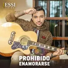 Jessi Uribe - PROHIBIDO ENAMORARSE - SINGLE