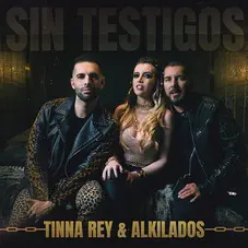 Alkilados - SIN TESTIGOS - SINGLE