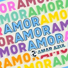 Amar Azul - AMOR, AMOR, AMOR - SINGLE