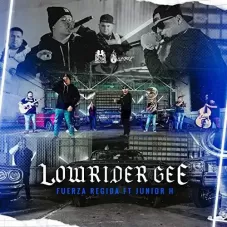 Fuerza Regida - LOWRIDER GEE - SINGLE