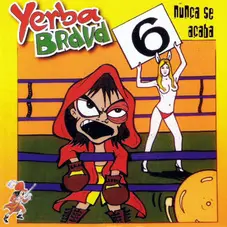 Yerba Brava - NUNCA SE ACABA