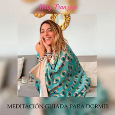 Naty Franzoni  - MEDITACIÓN GUIADA PARA DORMIR - SINGLE