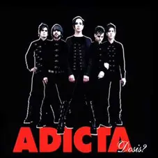 Adicta - DOSIS?