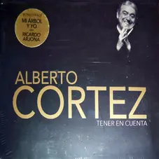 Alberto Cortez - TENER EN CUENTA