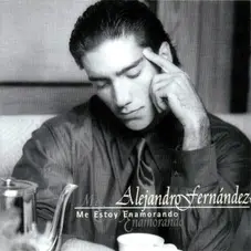 Alejandro Fernández - ME ESTOY ENAMORANDO