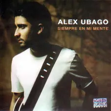 Alex Ubago - SIMEPRE EN MI MENTE (CD + DVD)