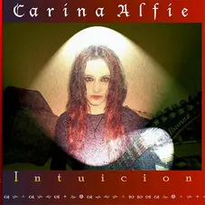Carina Alfie - INTUICION
