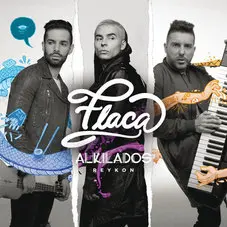 Alkilados - FLACA - SINGLE