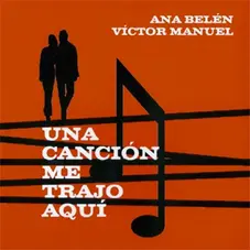 Ana Beln - UNA CANCIN ME TRAJO AQU con Vctor Manuel (CD +DVD)